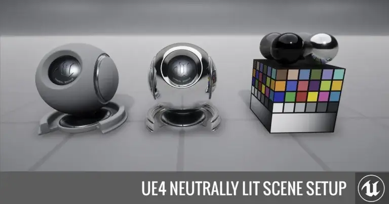 Neutral Lit Scene in UE4